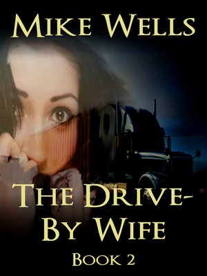 cover image of The Drive-By Wife, Book 2